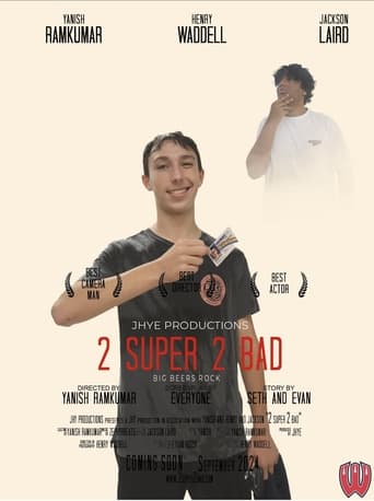 Watch 2 Super 2 Bad