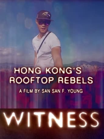 Hong Kong's Rooftop Rebels