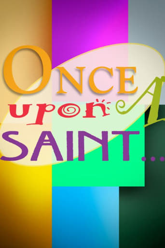 Once upon a Saint