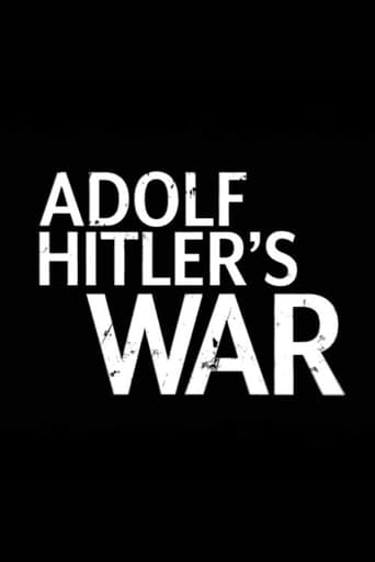 Watch Adolf Hitler's War