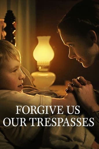 Watch Forgive Us Our Trespasses