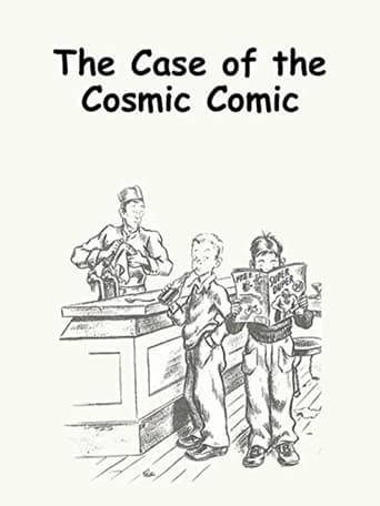 Watch The Case of the Cosmic Comic