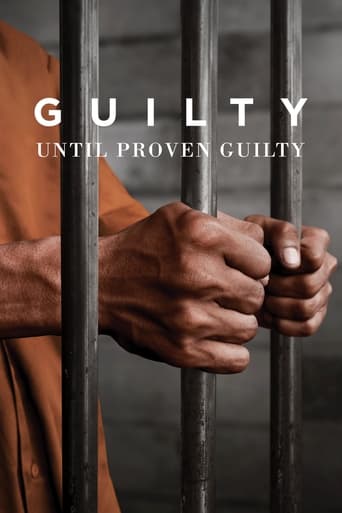 Guilty until Proven Guilty