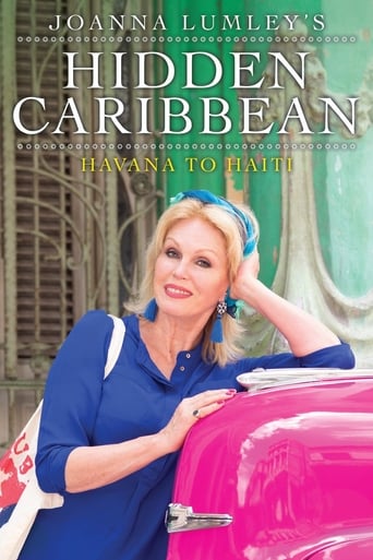 Watch Joanna Lumley's Hidden Caribbean: Havana to Haiti