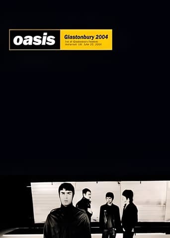 Oasis: Glastonbury 2004