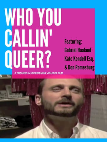 Who You Callin' Queer?