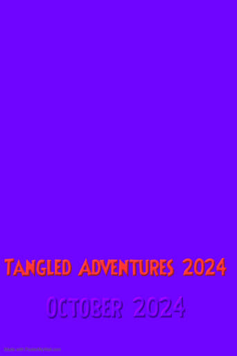 Tangled Adventure 2024