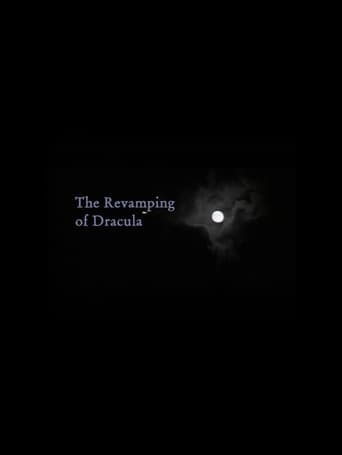 Watch The Revamping of Dracula