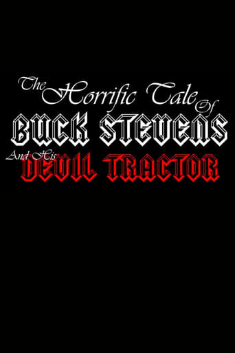 The Horrific Tale of Buck Stevens and His Devil Tractor