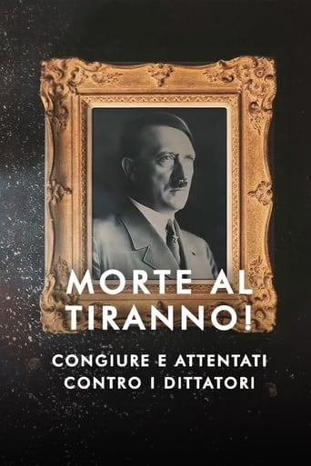 Morte al tiranno! Congiure e attentati contro i dittatori