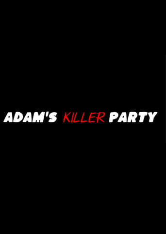 Adam's Killer Party