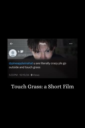 Touch Grass: a Short Film