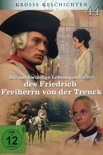 Die merkwürdige Lebensgeschichte des Friedrich Freiherrn von der Trenck