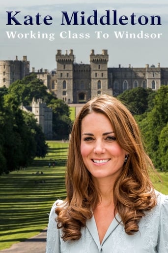 Kate Middleton: Working Class to Windsor