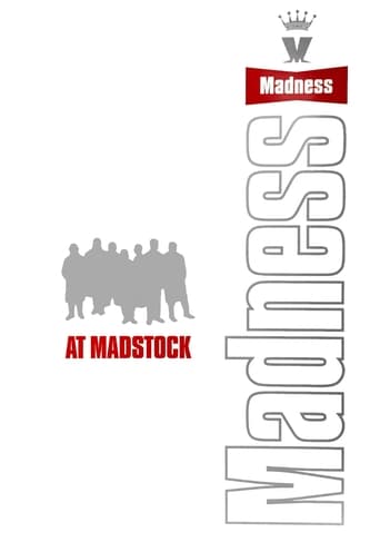 Watch Madness at Madstock