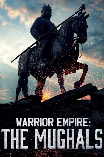 Warrior Empire: The Mughals of India