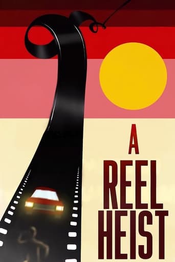 Watch A Reel Heist