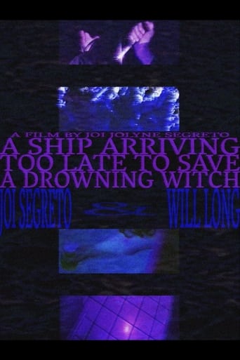 A Ship Arriving Too Late to Save a Drowning Witch