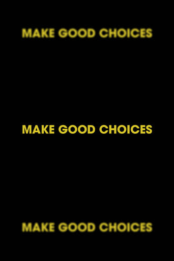 Make Good Choices