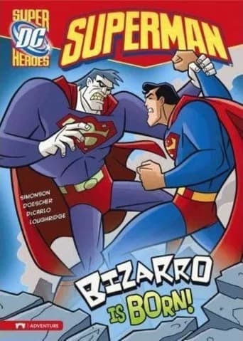 Watch Superman Super Villains : Bizarro