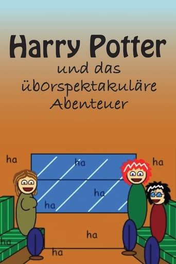 Harry Potter und das üb0rspektakuläre spannendste Abenteuer ever