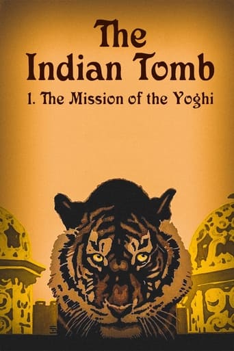 The Indian Tomb, Part I: The Mission of the Yoghi