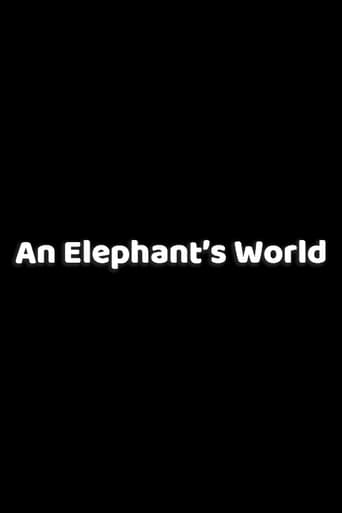 An Elephant’s World