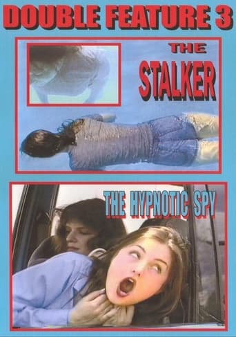 Double Feature 3: The Stalker and The Hypnotic Spy