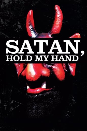 Satan, Hold My Hand