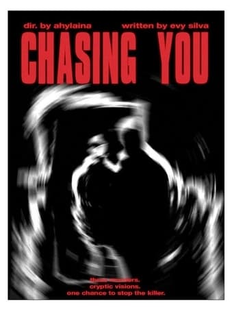 Chasing You