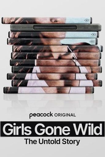 Girls Gone Wild: The Untold Story