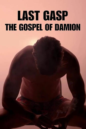 Watch Last Gasp: The Gospel of Damion