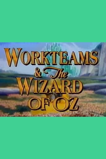 Watch Workteams & the Wizard of Oz