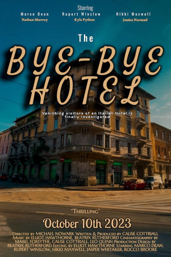 The Bye-Bye Hotel