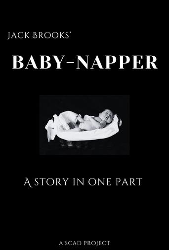 Baby-Napper: A Story in One Part