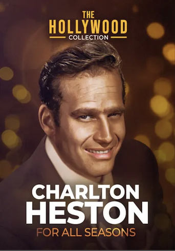 Charlton Heston: For All Seasons