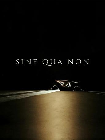 Sine Qua Non