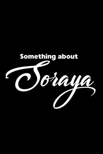 Something about Soraya