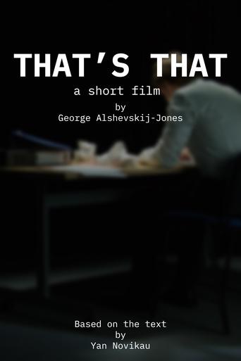 "That's that" by George Alshevskij-Jones