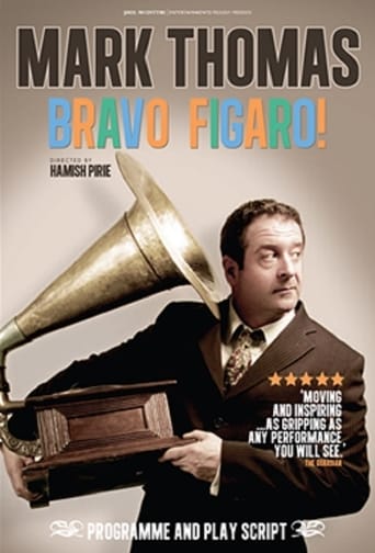 Mark Thomas: Bravo Figaro!