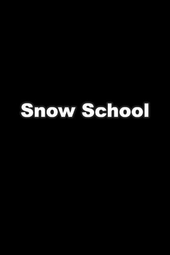 Snow School‎