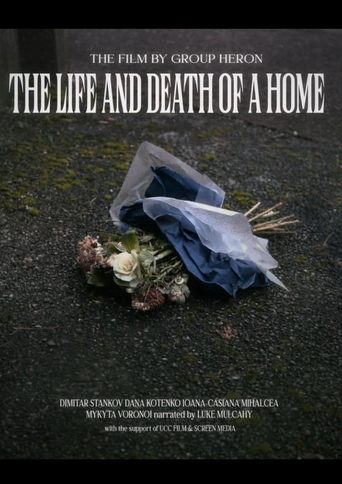 The Life and Death of a Home