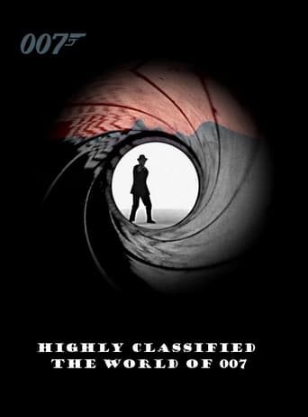 Watch Highly Classified: The World of 007