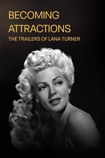 Becoming Attractions: The Trailers of Lana Turner