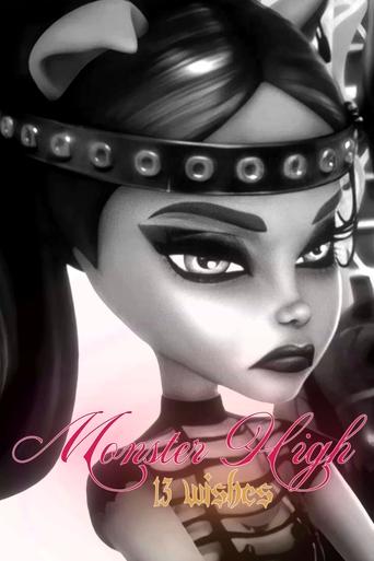 Watch Monster High: 13 Wishes