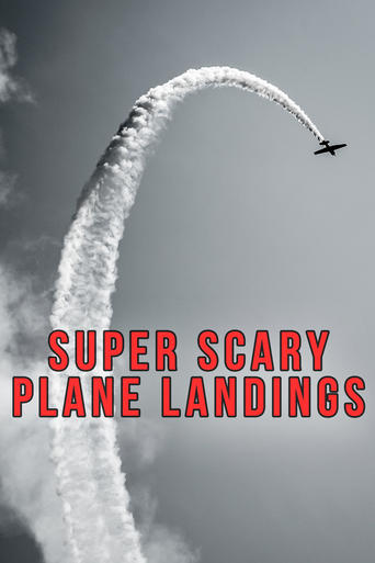 Super Scary Plane Landings