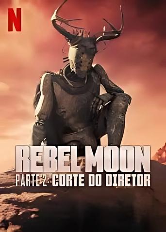 Rebel Moon - Parte 2: Corte do Diretor