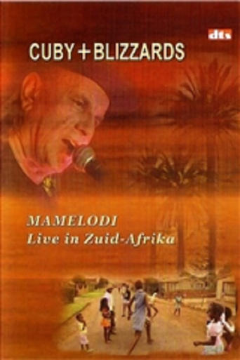 Cuby + Blizzards: Mamelodi Live in Zuid-Afrika