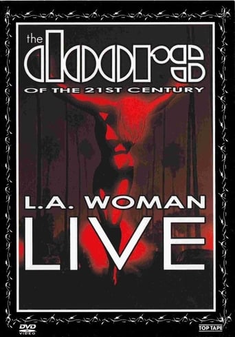 The Doors of the 21st Century : L.A. Woman Live