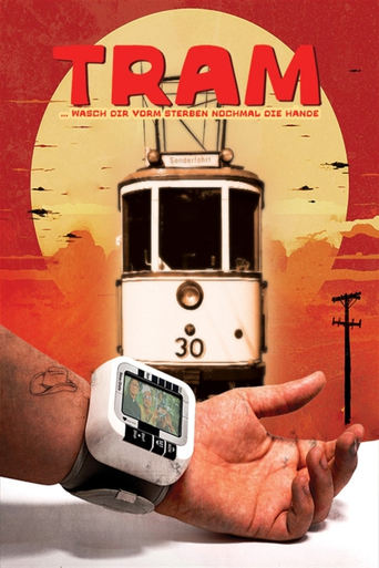 Watch Tram - Wash Your Hands Before Dying